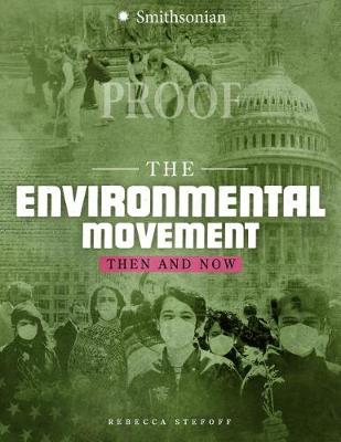 The Environmental Movement by Rebecca Stefoff