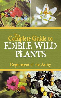 Complete Guide to Edible Wild Plants book