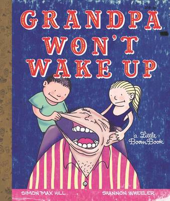 Grandpa Won't Wake Up book