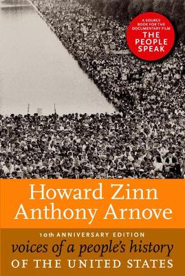 Voices Of A People's History Of The United States by Howard Zinn
