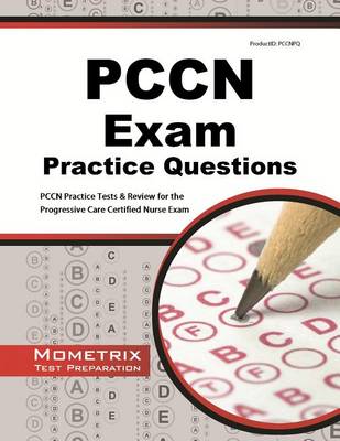 PCCN Exam Practice Questions book