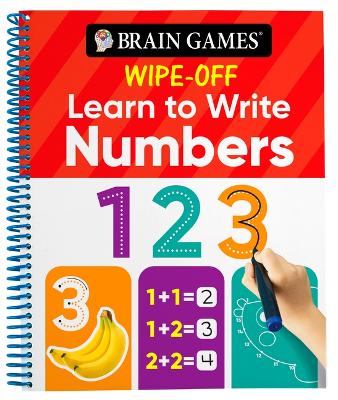 Brain Games Wipe-Off - Learn to Write: Numbers (Kids Ages 3 to 6) book