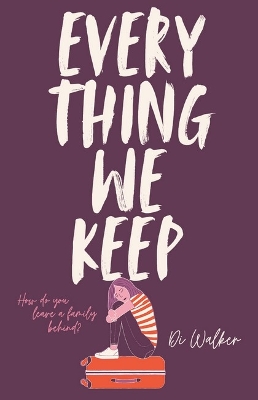 Every Thing We Keep (Revised Edition) book