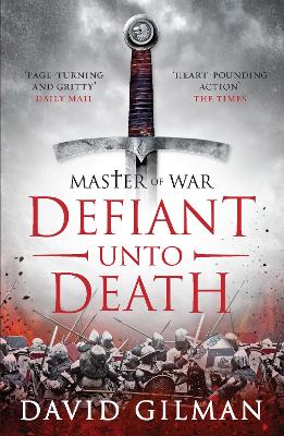 Defiant Unto Death by David Gilman