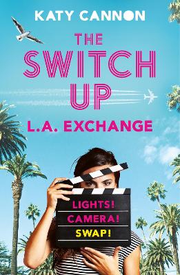 The Switch Up: L. A. Exchange by Katy Cannon