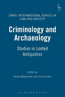 Criminology and Archaeology by Simon Mackenzie