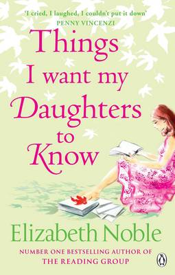 Things I Want My Daughters to Know (Large Print) by Elizabeth Noble