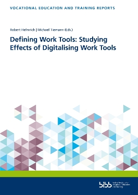 Defining Work Tools: Studying Effects of Digitalising Work Tools book