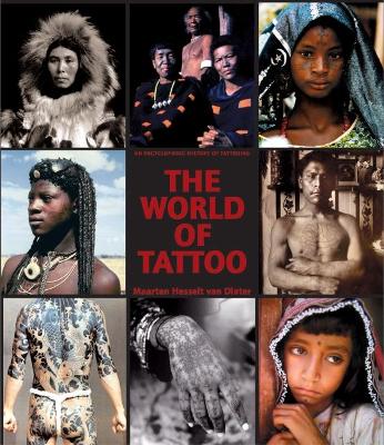 The World of Tattoo: An Illustrated History book