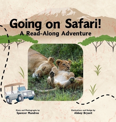 Going on Safari!: A Read-Along Adventure book