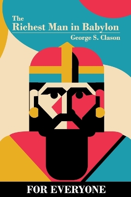 The Richest Man in Babylon - for Everyone book