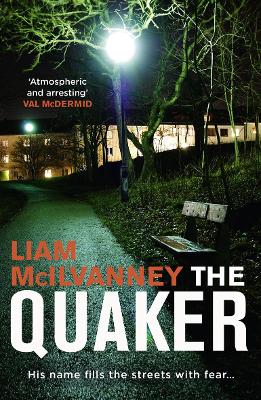 The Quaker by Liam McIlvanney