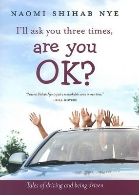 I'll Ask You Three Times, Are You OK? book