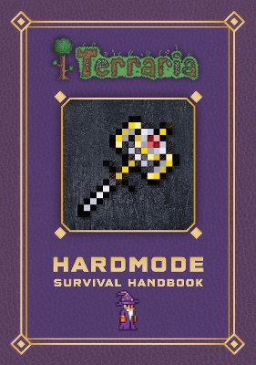 Terraria: Hardmode Survival Handbook book