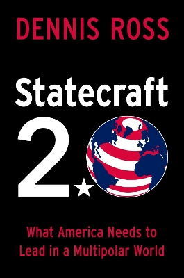 Statecraft 2.0: What America Needs to Lead in a Multipolar World book