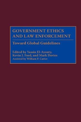 Government Ethics and Law Enforcement book