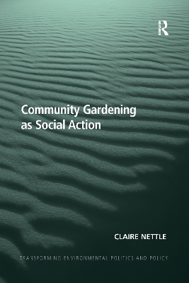 Community Gardening as Social Action book