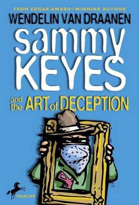 Sammy Keyes and the Art of Deception book