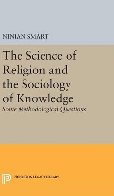 Science of Religion and the Sociology of Knowledge book