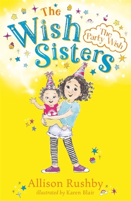 The Party Wish: The Wish Sisters Book 1 book