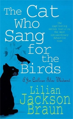 Cat Who Sang for the Birds (The Cat Who... Mysteries, Book 20) book