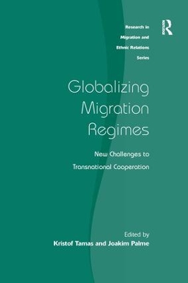 Globalizing Migration Regimes: New Challenges to Transnational Cooperation book