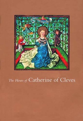 Hours of Catherine of Cleves book