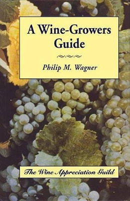 Wine Growers Guide book
