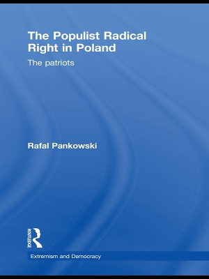 The Populist Radical Right in Poland: The Patriots book