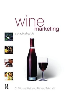 Wine Marketing by C. Michael Hall
