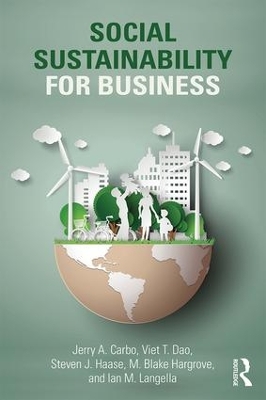 Social Sustainability for Business by Jerry A. Carbo