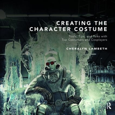 Creating the Character Costume by Cheralyn Lambeth