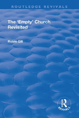 The The 'Empty' Church Revisited by Robin Gill
