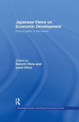 Japanese Views on Economic Development by Kenichi Ohno
