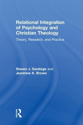 Relational Integration of Psychology and Christian Theology book