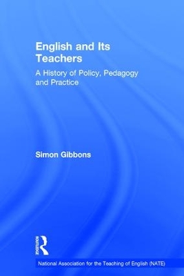 English and Its Teachers by Simon Gibbons