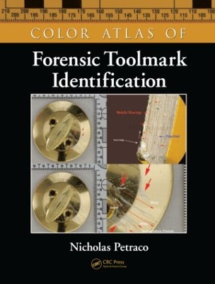 Color Atlas of Forensic Toolmark Identification book