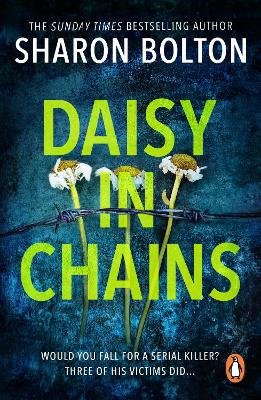 Daisy in Chains: the seductive, twisty, exhilarating thriller from bestselling author Sharon Bolton by Sharon Bolton