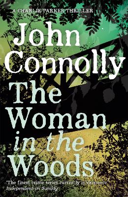 The Woman in the Woods by John Connolly