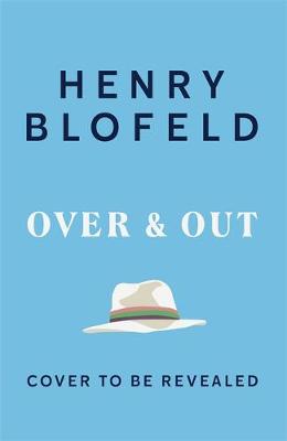 Over and Out by Henry Blofeld