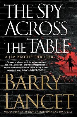 Spy Across the Table by Barry Lancet