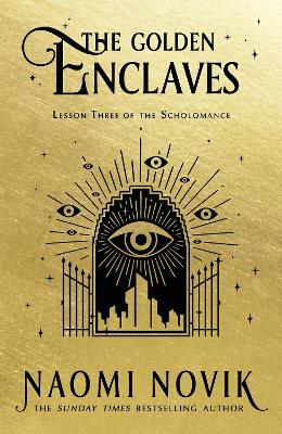 The Golden Enclaves: TikTok made me read it by Naomi Novik