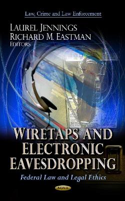 Wiretaps & Electronic Eavesdropping book