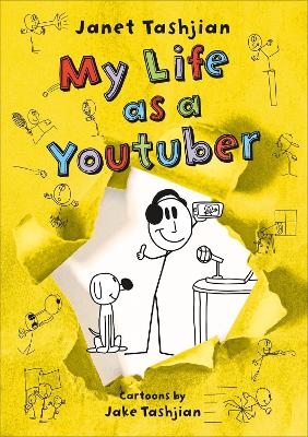 My Life as a Youtuber by Janet Tashjian