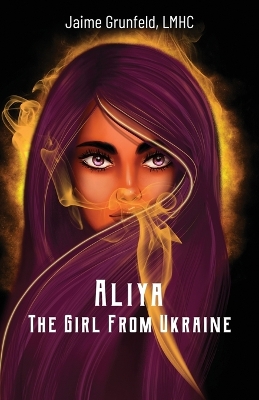 Aliya, The Girl From Ukraine book