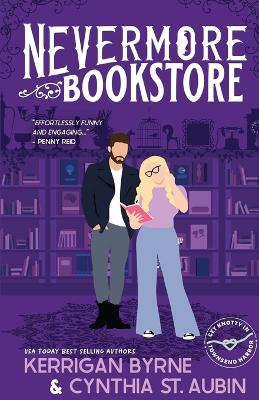Nevermore Bookstore: A Hot, Kink-Positive, Morally Gray, Grumpy-Sunshine Romcom book