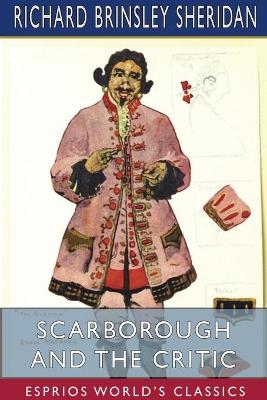 Scarborough and The Critic (Esprios Classics) book