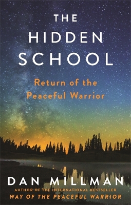 The Hidden School by Dan Millman