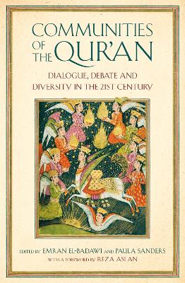Communities of the Qur’an: Dialogue, Debate and Diversity in the 21st Century book