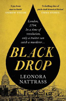 Black Drop: the Sunday Times Historical Fiction Book of the Month by Leonora Nattrass